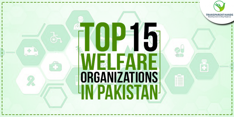 Top 15 Welfare Organizations in Pakistan