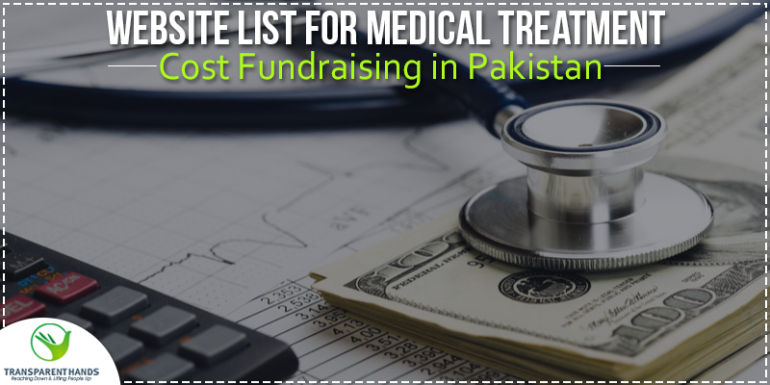 List of Top 10 Websites For Medical Treatment Cost Fundraising In Pakistan