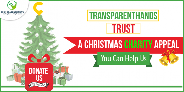 TransparentHands Trust - A Christmas Charity Appeal