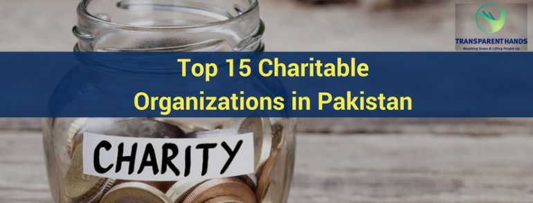 Top 15 Charitable Organizations in Pakistan