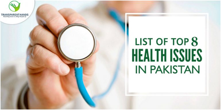 List of Top 8 Health Issues in Pakistan