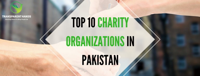 TOP 10 CHARITY ORGANIZIONS IN PAKISTAN