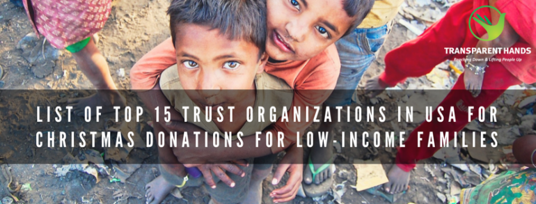 List of 15 Top Trust Organizations in USA for Christmas donations for low-income families