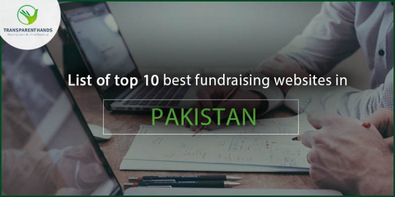 List of Top 10 Fundraising Websites in Pakistan