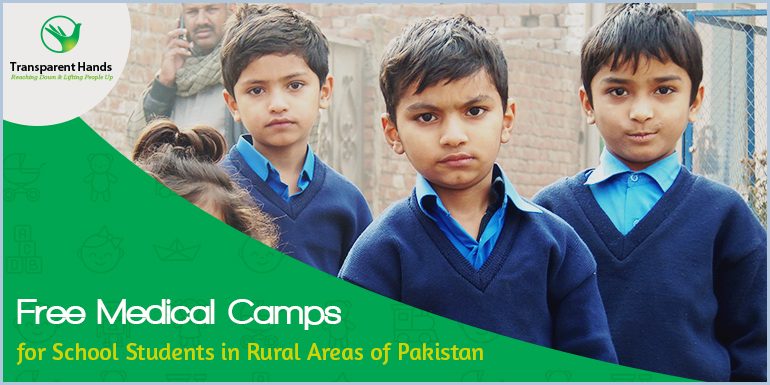 Free Medical Camps for School Students in Rural Areas of Pakistan