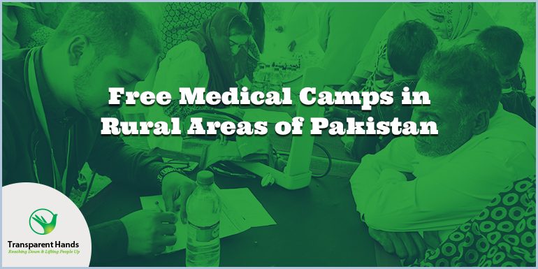 Free Medical Camps in Rural Areas of Pakistan