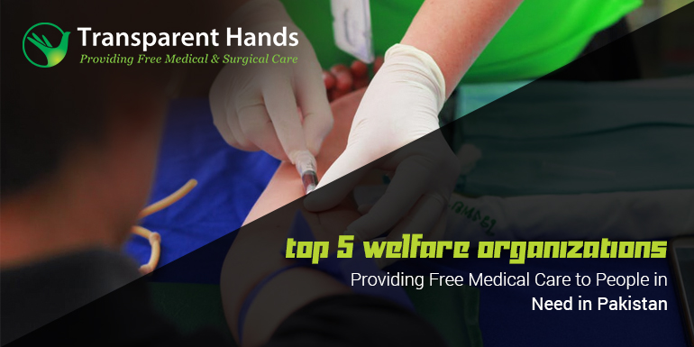 Top 5 Welfare Organizations Providing Free Medical Care to People in ...