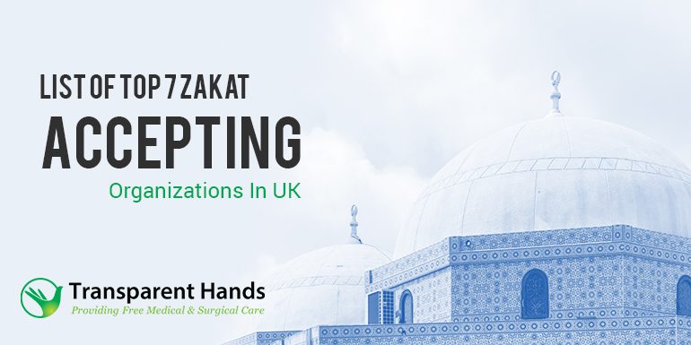 List of Top 7 Zakat Accepting Organizations in UK